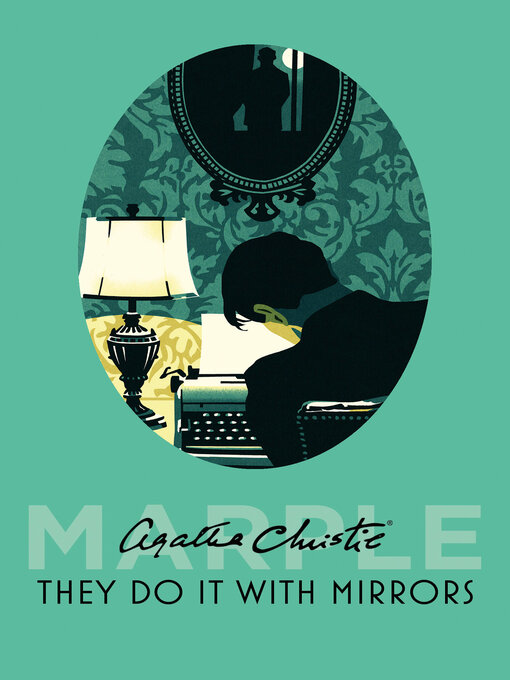 Title details for They Do It with Mirrors by Agatha Christie - Wait list